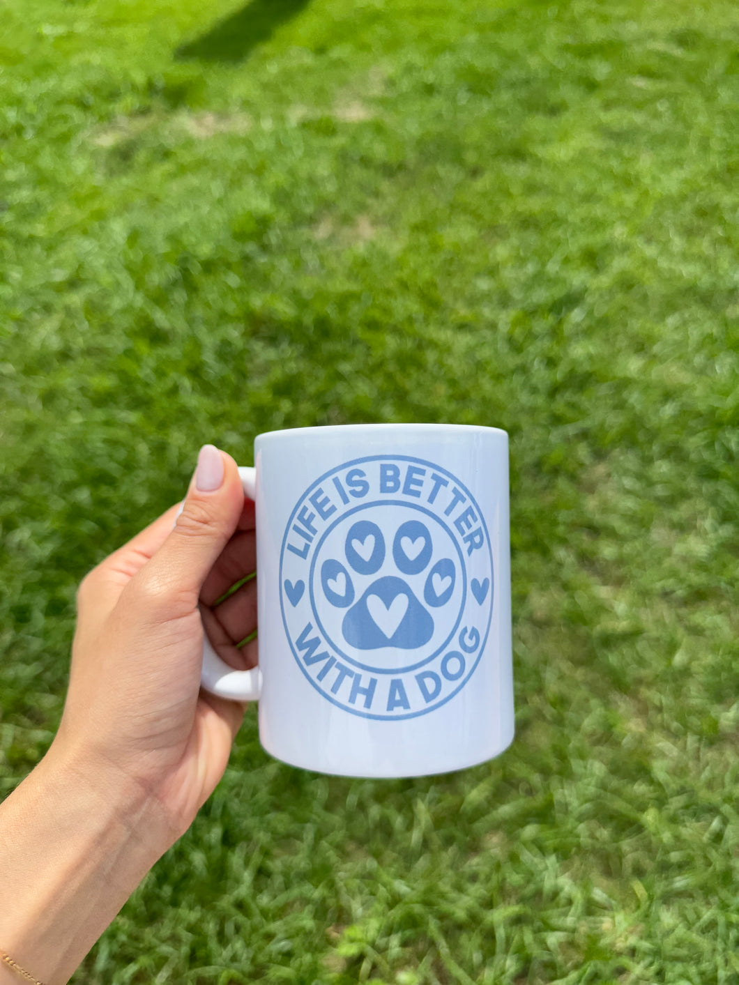 Life is Better with a Dog Mug